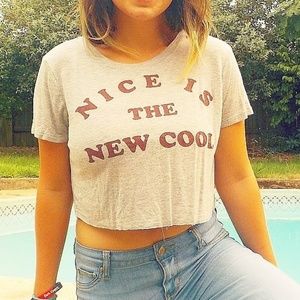 NICE IS THE NEW COOL Crop Top
